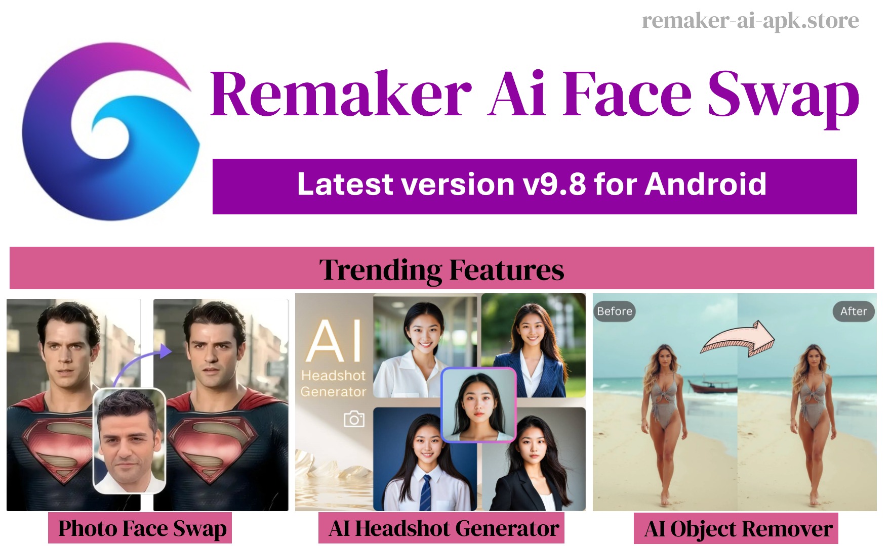 Remaker Ai Face Swap v9.8 - AI-Powered Face Swap Remaker